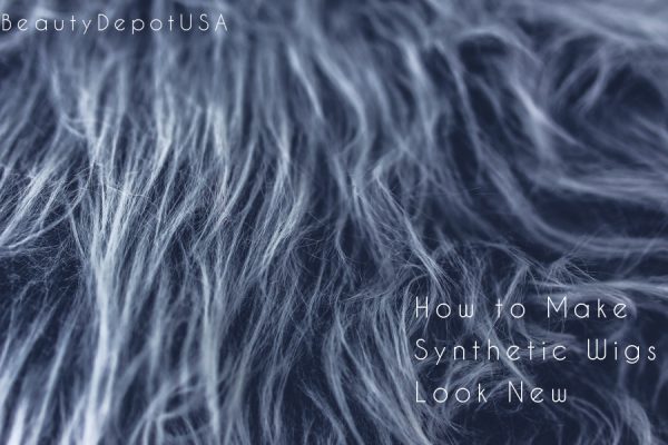 How to Make Synthetic Wigs Look New